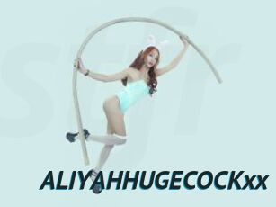 ALIYAHHUGECOCKxx
