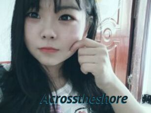 Acrosstheshore
