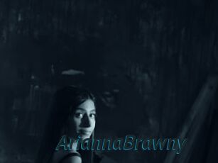 AriannaBrawny
