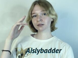 Aislybadder