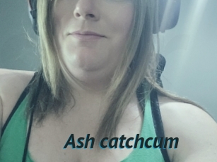 Ash_catchcum