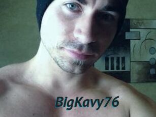 BigKavy76