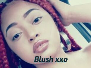 Blush_xxo