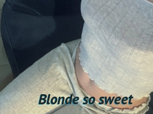 Blonde_so_sweet