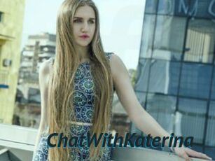 ChatWithKaterina