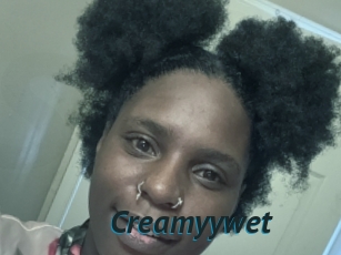 Creamyywet