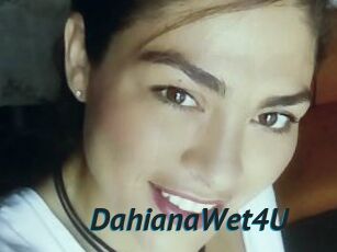 DahianaWet4U