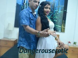 Dangerouserotic