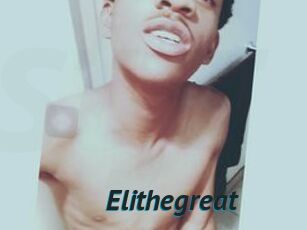 Elithegreat