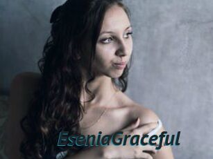 EseniaGraceful