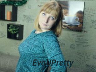 EvaUPretty_