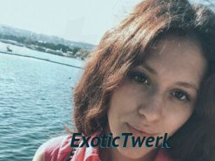 ExoticTwerk