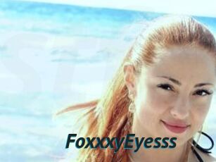 FoxxxyEyesss