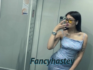 Fancyhastey