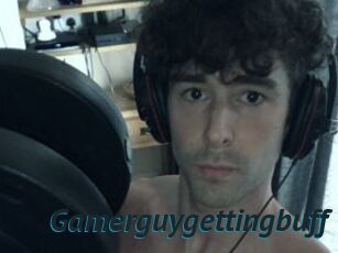 Gamerguygettingbuff