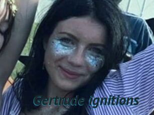 Gertrude_ignitions