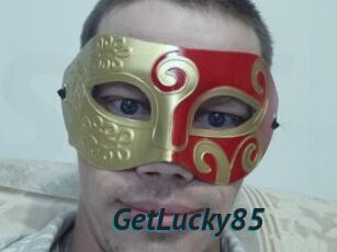 GetLucky85