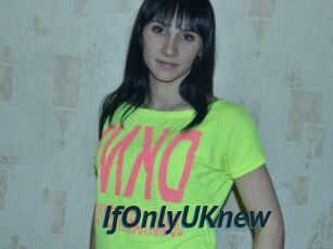 IfOnlyUKnew