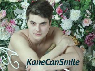 KaneCanSmile