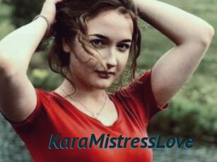 KaraMistressLove