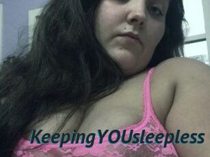 KeepingYOUsleepless
