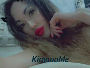 KimanaMe