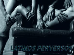 LATINOS_PERVERSOS