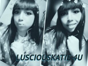 LUSCIOUSKATIE_4U