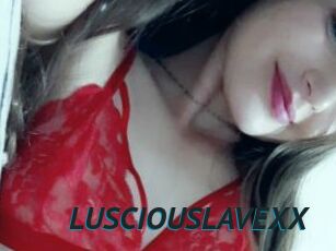 LUSCIOUSLAVEXX
