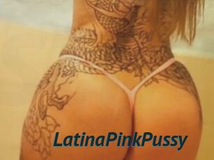 LatinaPinkPussy