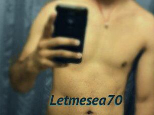Letmesea70