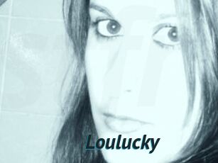 Loulucky