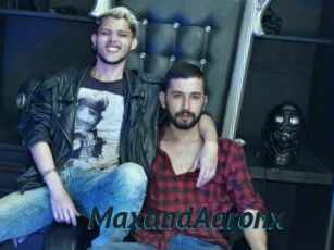 MaxandAaronx