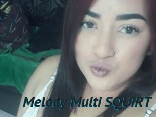 Melody_Multi_SQUIRT