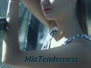 MiaTenderness