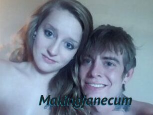 Makingjanecum