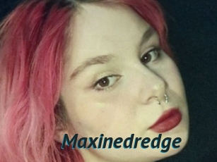 Maxinedredge