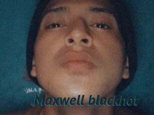 Maxwell_blackhot