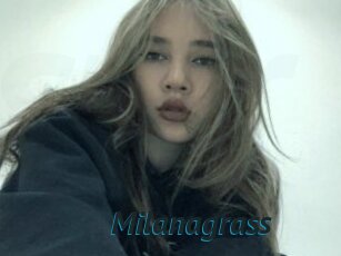 Milanagrass