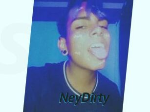 NeyDirty