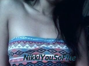 NikkiYouSoFine