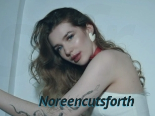 Noreencutsforth