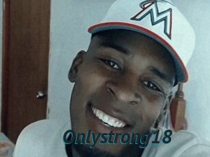 Onlystrong18