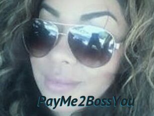 PayMe2BossYou