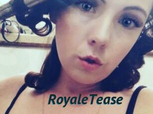 RoyaleTease