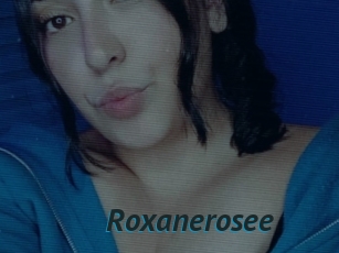 Roxanerosee
