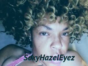 SexyHazelEyez