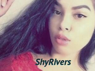 ShyRivers