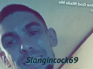 Slangincock69