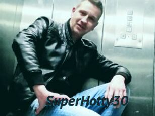 SuperHotty30